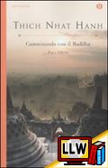 MONDADORI/5459-z1 - Camminando con il Buddha