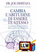 Cambia l'abitudine di essere te stesso&nbsp;[pubblicato il 15/02/2014]