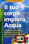 Il tuo corpo implora Acqua&nbsp;[pubblicato il 21/09/2013]