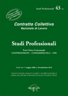 CCNL 43m - Studi Professionali&nbsp;[pubblicato il 10/09/2008]