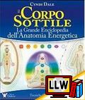 Il Corpo Sottile&nbsp;[pubblicato il 12/05/2013]