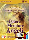 MACRO0928-zf1 - Il Potere di Meditare con gli Angeli (3 CD audio + 1 DVD + Libro)