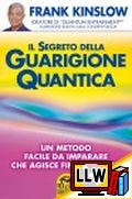 Il Segreto della Vita Quantica&nbsp;[pubblicato il 17/07/2014]