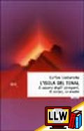 L'Isola del Tonal&nbsp;[pubblicato il 26/03/2012]