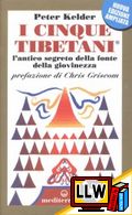 I Cinque Tibetani&nbsp;[pubblicato il 08/11/2009]
