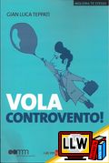 Vola controvento&nbsp;[pubblicato il 26/11/2012]