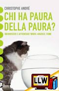 Chi ha Paura della Paura?&nbsp;[pubblicato il 27/09/2014]