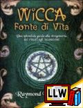 Wicca Fonte di Vita&nbsp;[pubblicato il 11/12/2011]