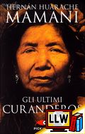 Gli ultimi Curanderos&nbsp;[pubblicato il 12/10/2013]