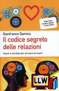 Il codice segreto delle relazioni&nbsp;[pubblicato il 12/05/2013]