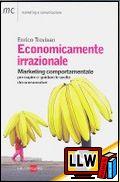Economicamente Irrazionale&nbsp;[pubblicato il 05/02/2012]