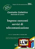 CCNL 204d - Imprese esercenti servizi di Telecomunicazione&nbsp;[pubblicato il 22/09/2014]