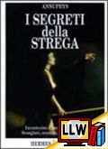 I Segreti della Strega&nbsp;[pubblicato il 04/03/2013]