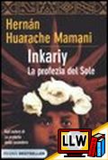 Inkariy. La profezia del sole&nbsp;[pubblicato il 10/11/2012]