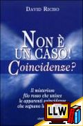 Non è un Caso! Coincidenze?&nbsp;[pubblicato il 13/01/2009]