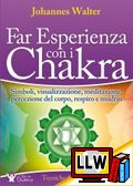 Far Esperienza con i Chakra&nbsp;[pubblicato il 13/05/2013]