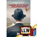 Cadere sette volte...rialzarsi otto&nbsp;[pubblicato il 04/10/2014]