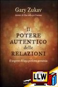 Il Potere Autentico delle Relazioni&nbsp;[pubblicato il 17/06/2011]