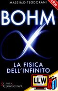 BOHM La fisica dell'Infinito&nbsp;[pubblicato il 18/01/2012]
