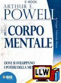 Il Corpo Mentale&nbsp;[pubblicato il 23/03/2009]
