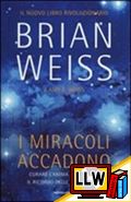 I miracoli accadono&nbsp;[pubblicato il 01/11/2012]
