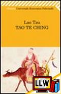 Tao Te Ching&nbsp;[pubblicato il 15/06/2011]