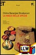 La maga delle spezie&nbsp;[pubblicato il 15/09/2013]