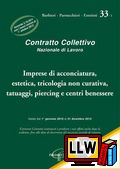 CCNL 33L - Imprese di Acconciatura, Estetica, Tricologia non curativa, Tatuaggi, Piercing e Centri Benessere&nbsp;[pubblicato il 04/03/2013]
