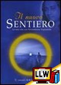 Il nuovo Sentiero&nbsp;[pubblicato il 30/06/2013]