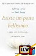 Esiste un posto bellissimo&nbsp;[pubblicato il 05/07/2013]