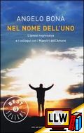 Nel nome dell'Uno&nbsp;[pubblicato il 21/07/2013]