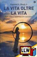 La Vita Oltre la Vita&nbsp;[pubblicato il 06/11/2013]