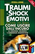 Traumi e Shock Emotivi&nbsp;[pubblicato il 21/11/2012]