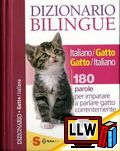 Dizionario Bilingue Italiano Gatto - Gatto Italiano&nbsp;[pubblicato il 17/03/2014]