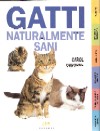 Gatti naturalmente sani&nbsp;[pubblicato il 20/11/2009]